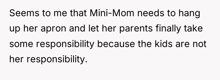 Seems to me that Mini-Mom needs to hang up her...