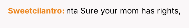 Sweetcilantro nta Sure your mom has rights,