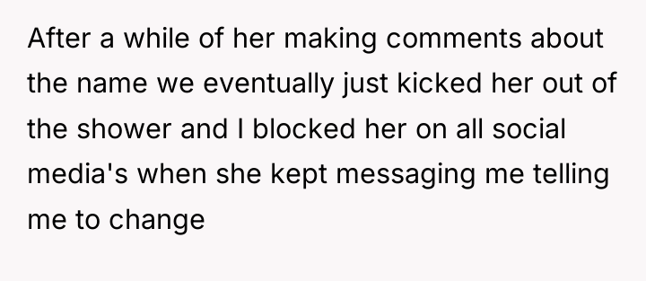 After a while of her making comments about the name...