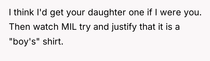 I think I'd get your daughter one if I were...