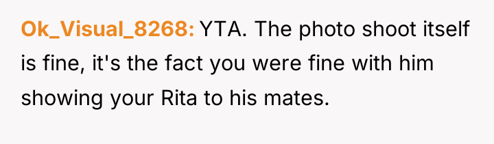 Ok_Visual_8268 YTA. The photo shoot itself is fine, it's the...