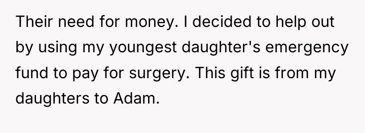Their need for money. I decided to help out by...