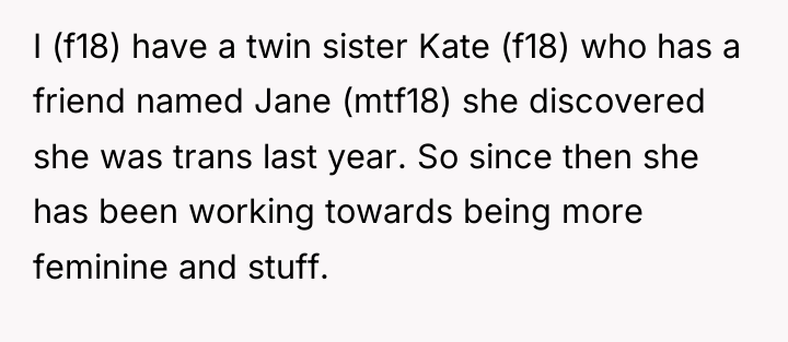 I (f18) have a twin sister Kate (f18) who has...
