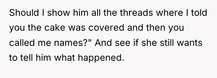 Should I show him all the threads where I told...