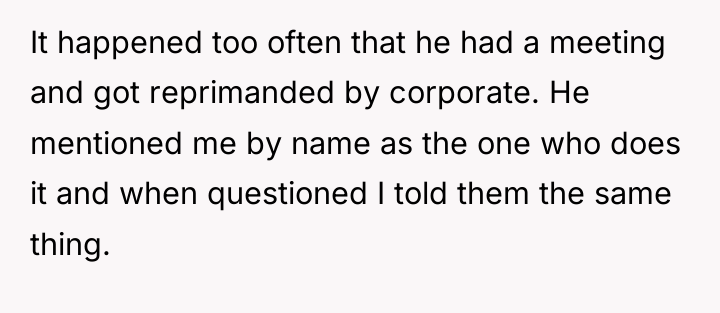 It happened too often that he had a meeting and...
