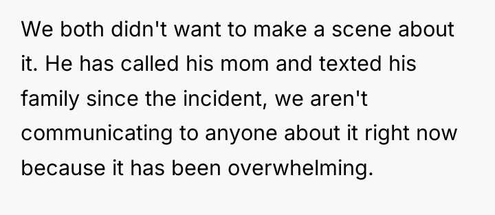 We both didn't want to make a scene about it....