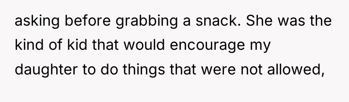 asking before grabbing a snack. She was the kind of...