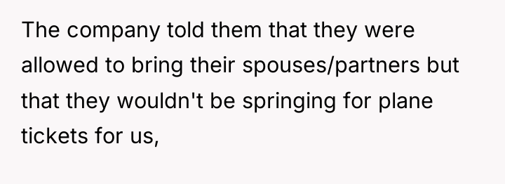 The company told them that they were allowed to bring...