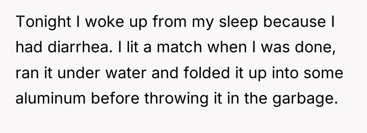 Tonight I woke up from my sleep because I had...