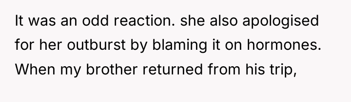 It was an odd reaction. she also apologised for her...