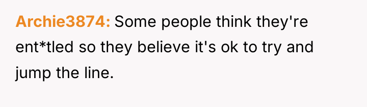 Archie3874 Some people think they're ent*tled so they believe it's...