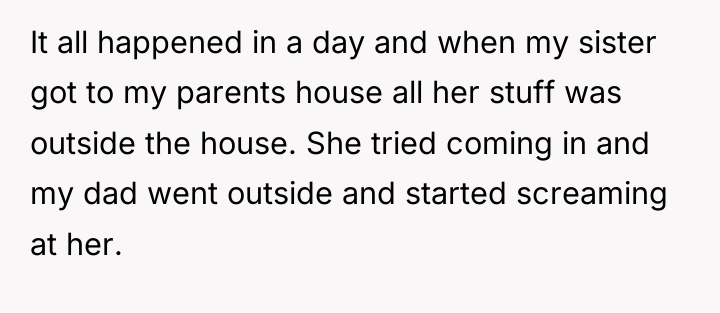 It all happened in a day and when my sister...