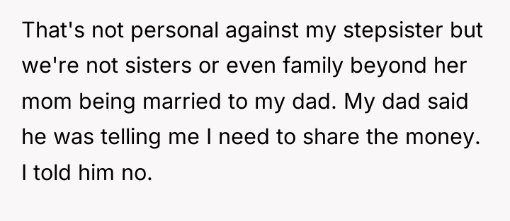 That's not personal against my stepsister but we're not sisters...