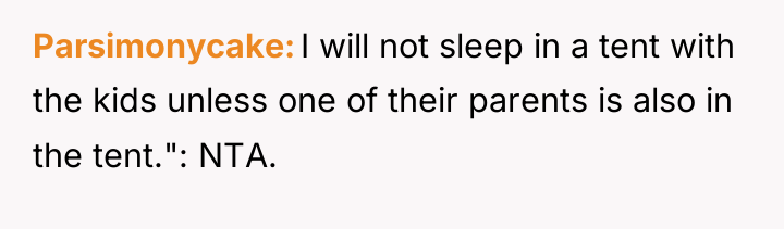 Parsimonycake I will not sleep in a tent with the...