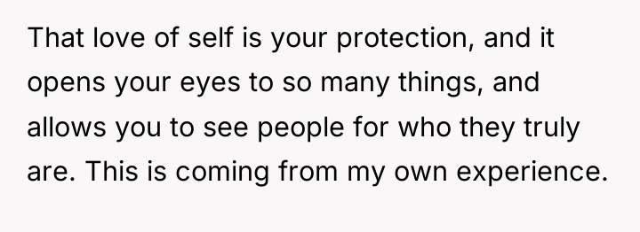 That love of self is your protection, and it opens...