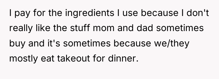 I pay for the ingredients I use because I don't...