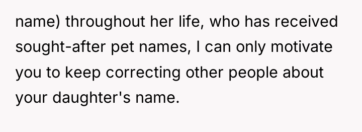 name) throughout her life, who has received sought-after pet names,...