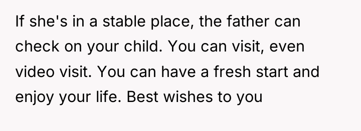 If she's in a stable place, the father can check...