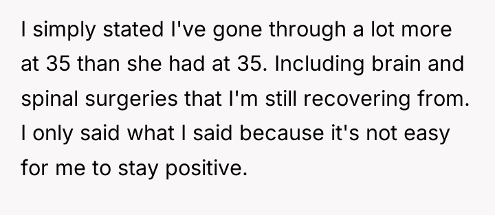 I simply stated I've gone through a lot more at...
