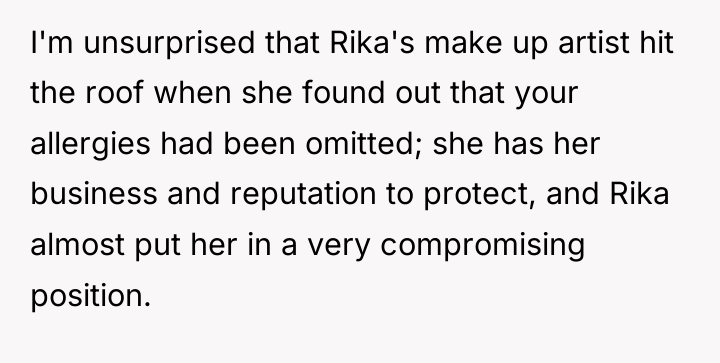 I'm unsurprised that Rika's make up artist hit the roof...