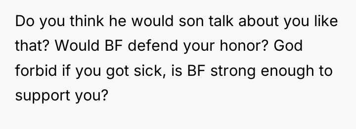 Do you think he would son talk about you like...
