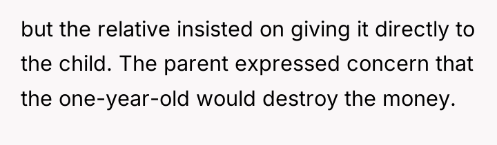 but the relative insisted on giving it directly to the...