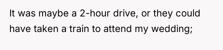 It was maybe a 2-hour drive, or they could have...