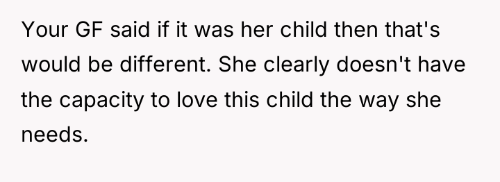 Your GF said if it was her child then that's...