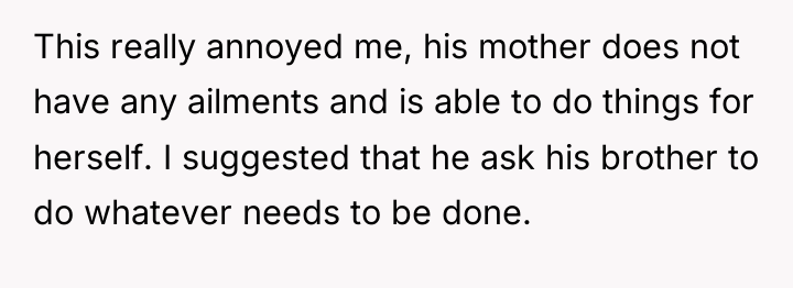 This really annoyed me, his mother does not have any...