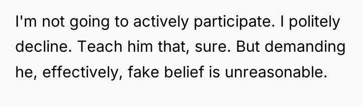 I'm not going to actively participate. I politely decline. Teach...