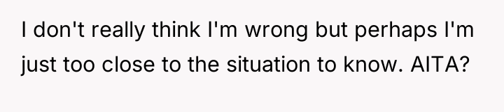 I don't really think I'm wrong but perhaps I'm just...