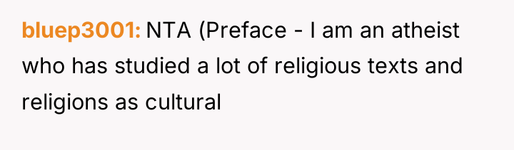 bluep3001 NTA (Preface - I am an atheist who has...