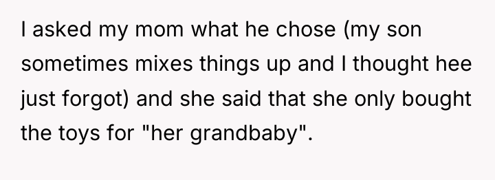 I asked my mom what he chose (my son sometimes...
