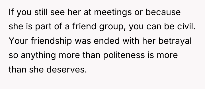 If you still see her at meetings or because she...