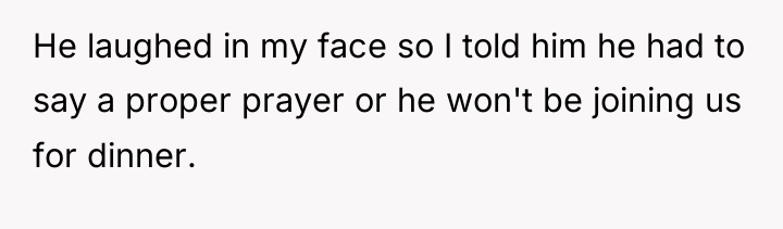 He laughed in my face so I told him he...