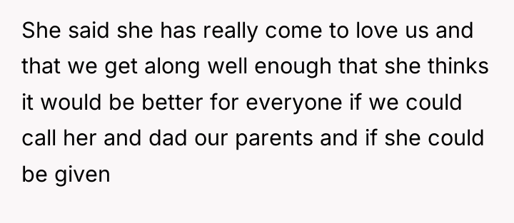 She said she has really come to love us and...
