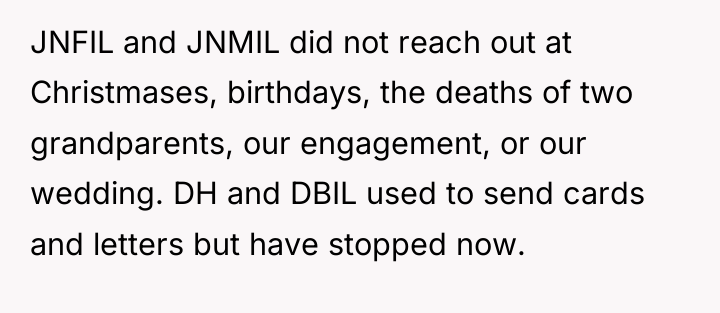 JNFIL and JNMIL did not reach out at Christmases, birthdays,...