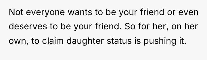Not everyone wants to be your friend or even deserves...