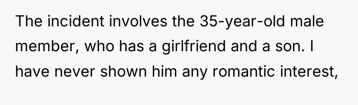 The incident involves the 35-year-old male member, who has a...