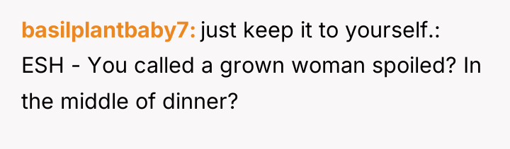 basilplantbaby7 just keep it to yourself.: ESH - You called...