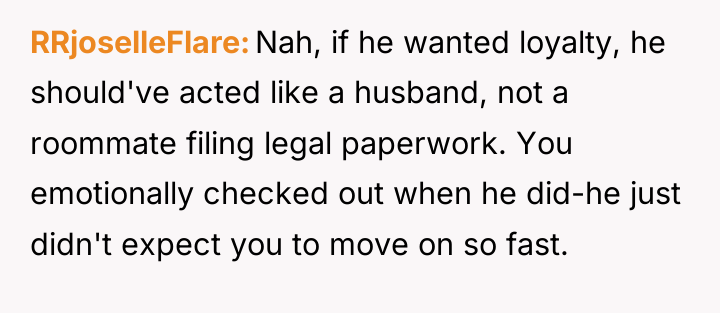 RRjoselleFlare Nah, if he wanted loyalty, he should've acted like...