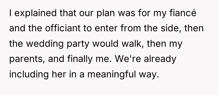 I explained that our plan was for my fiancé and...