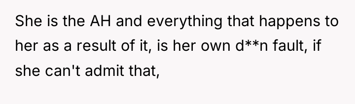 She is the AH and everything that happens to her...