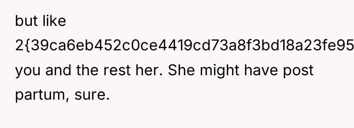 but like 2{39ca6eb452c0ce4419cd73a8f3bd18a23fe95ab4febb092bc2ab1b542eeea82f} you and the rest her. She might...