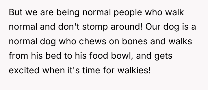 But we are being normal people who walk normal and...