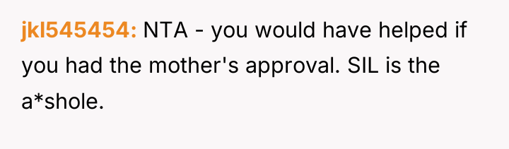 jkl545454 NTA - you would have helped if you had...