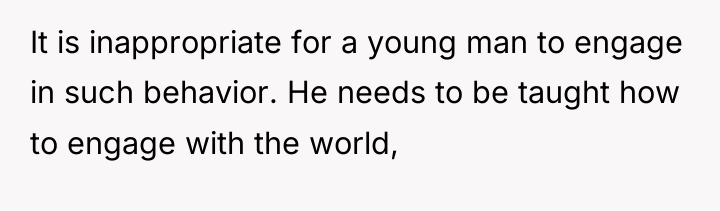 It is inappropriate for a young man to engage in...