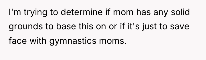 I'm trying to determine if mom has any solid grounds...