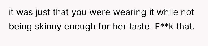 it was just that you were wearing it while not...