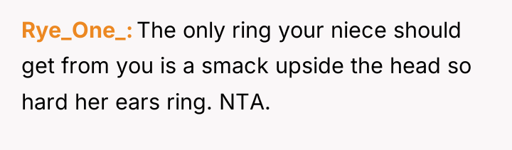 Rye_One_ The only ring your niece should get from you...